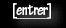 entrer